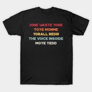 Jone Waste Yore Toye Monme I Miss You Sunset Funny T-Shirt